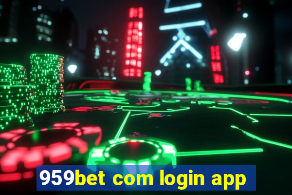 959bet com login app